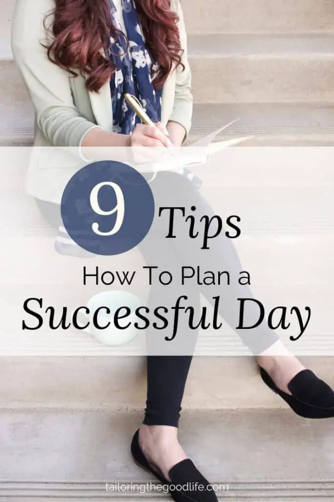 How to plan your day - Lady writing and planning for a successful day