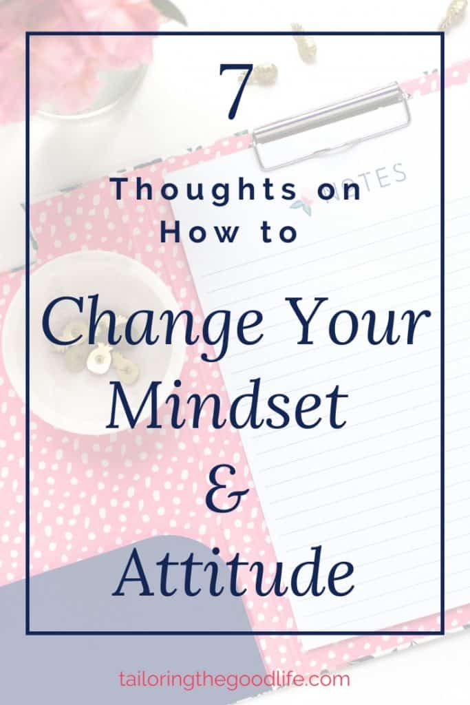 how to change mindset and attitude - flatlay with note block and flowers