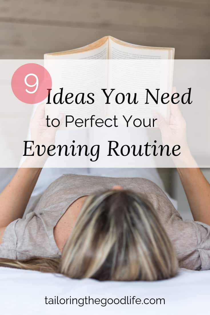 9 Evening Routine Ideas You Definitely Want to Know