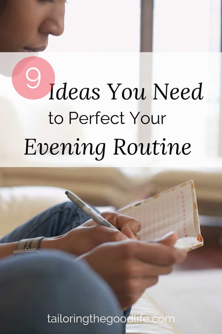 9 Evening Routine Ideas You Definitely Want to Know