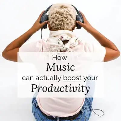How Music Can Actually Help You Boost Your Productivity