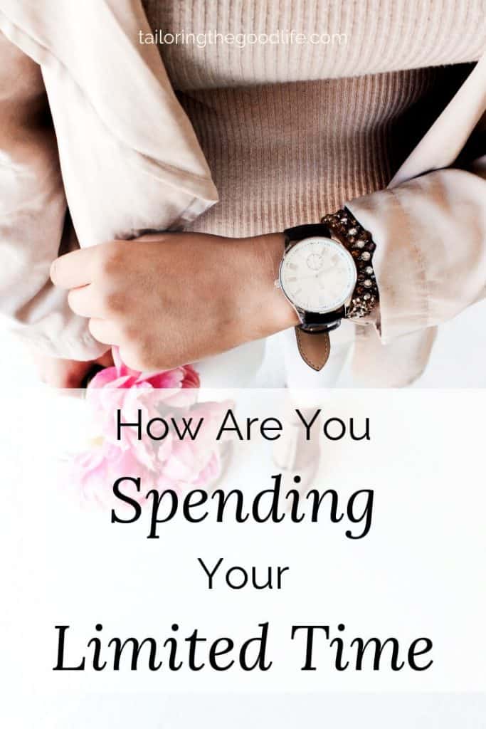 How Are You Spending Your Limited Time by Tailoring the Good Life