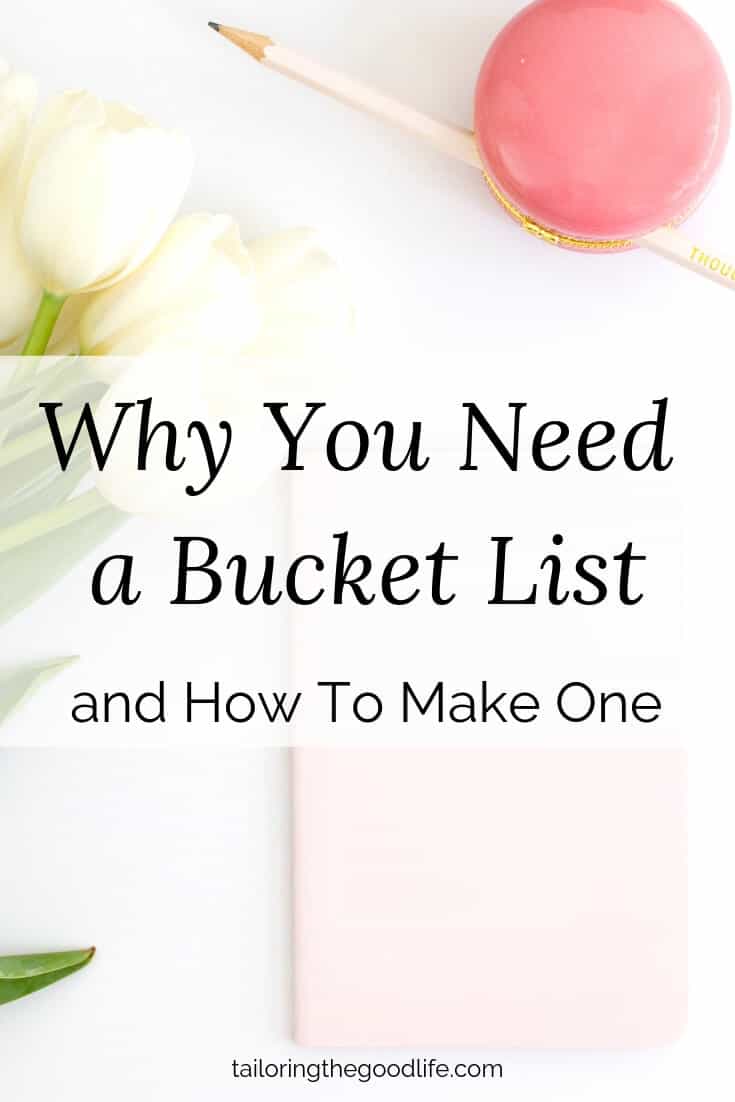 Bucket List Ideas, Why You Need One and How to Make one