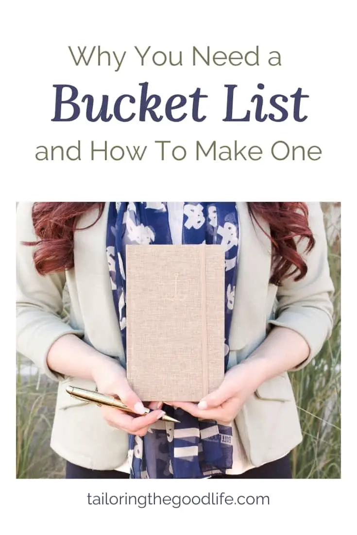 Bucket List Ideas, Why You Need One and How to Make one